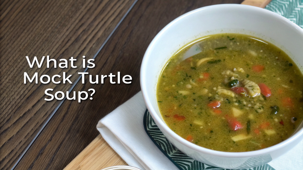 what is mock turtle soup?